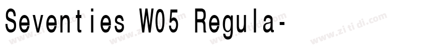 Seventies W05 Regula字体转换